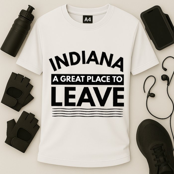 Funny Indiana A Great Place To Leave Sarcastic Indiana Retro Cooling Performance Crew T-Shirt