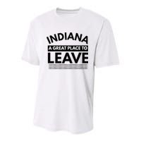 Funny Indiana A Great Place To Leave Sarcastic Indiana Retro Youth Performance Sprint T-Shirt