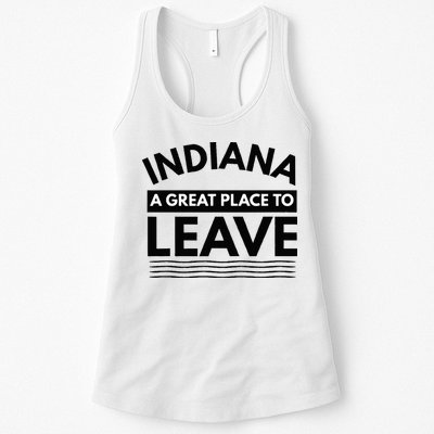 Funny Indiana A Great Place To Leave Sarcastic Indiana Retro Womens Tank Top