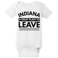 Funny Indiana A Great Place To Leave Sarcastic Indiana Retro Baby Bodysuit