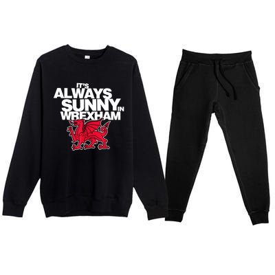 Funny ItS Always Sunny In Wrexham Wales Dragon Premium Crewneck Sweatsuit Set