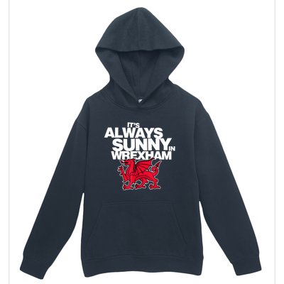 Funny ItS Always Sunny In Wrexham Wales Dragon Urban Pullover Hoodie