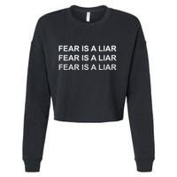 Fear Is A Liar Cropped Pullover Crew