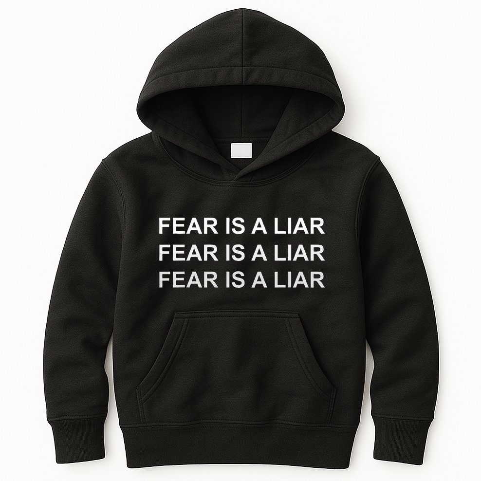 Fear Is A Liar Kids Hoodie
