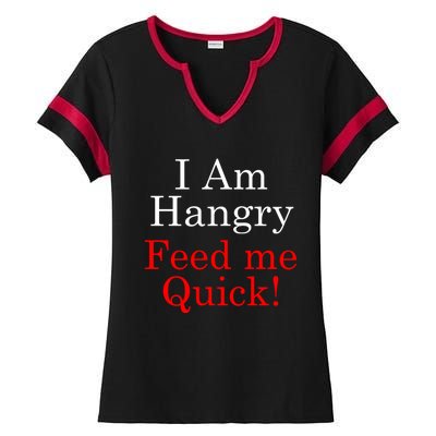 Funny I Am Hangry Feed Me Quick Funny Gift Ladies Halftime Notch Neck Tee