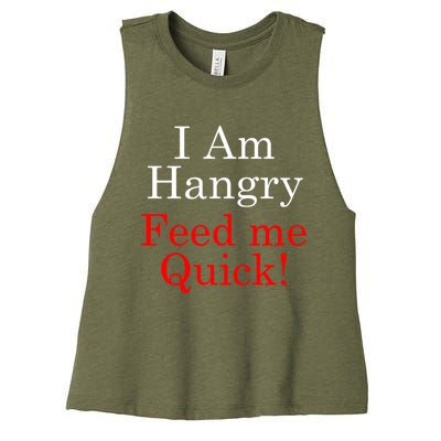 Funny I Am Hangry Feed Me Quick Funny Gift Women's Racerback Cropped Tank