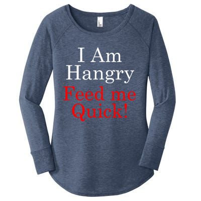 Funny I Am Hangry Feed Me Quick Funny Gift Women's Perfect Tri Tunic Long Sleeve Shirt