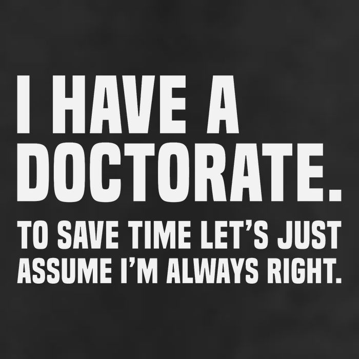 Funny I Am A Doctor To Save Time IM Always Right 11oz C Handle Ceramic Mug