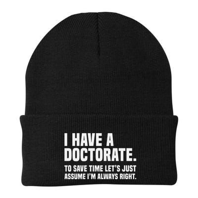 Funny I Am A Doctor To Save Time IM Always Right Beanie