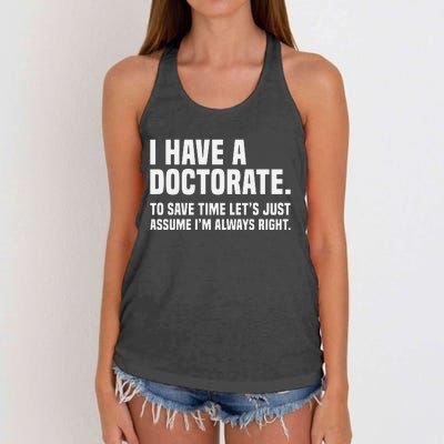 Funny I Am A Doctor To Save Time IM Always Right Women's Knotted Racerback Tank