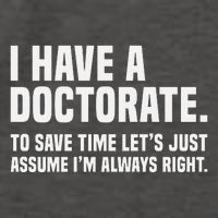 Funny I Am A Doctor To Save Time IM Always Right Vector Backpack
