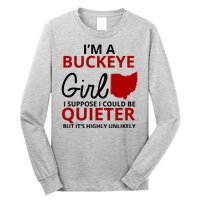 Funny I'm A Buckeye Girl Football Fan Long Sleeve Shirt