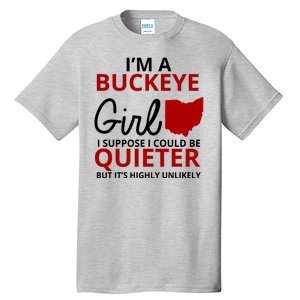 Funny I'm A Buckeye Girl Football Fan Tall T-Shirt