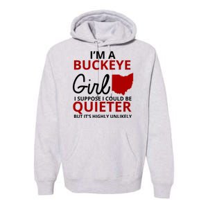 Funny I'm A Buckeye Girl Football Fan Premium Hoodie