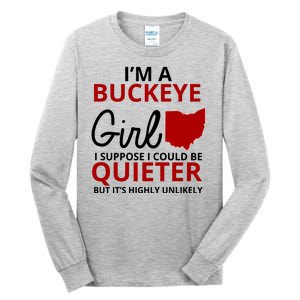 Funny I'm A Buckeye Girl Football Fan Tall Long Sleeve T-Shirt