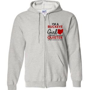 Funny I'm A Buckeye Girl Football Fan Full Zip Hoodie