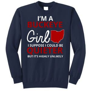 Funny I'm A Buckeye Girl Football Fan Tall Sweatshirt