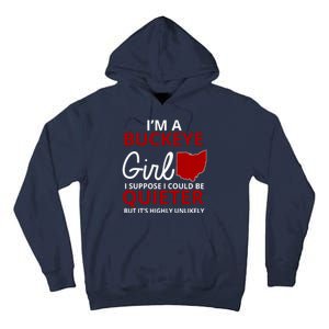 Funny I'm A Buckeye Girl Football Fan Tall Hoodie