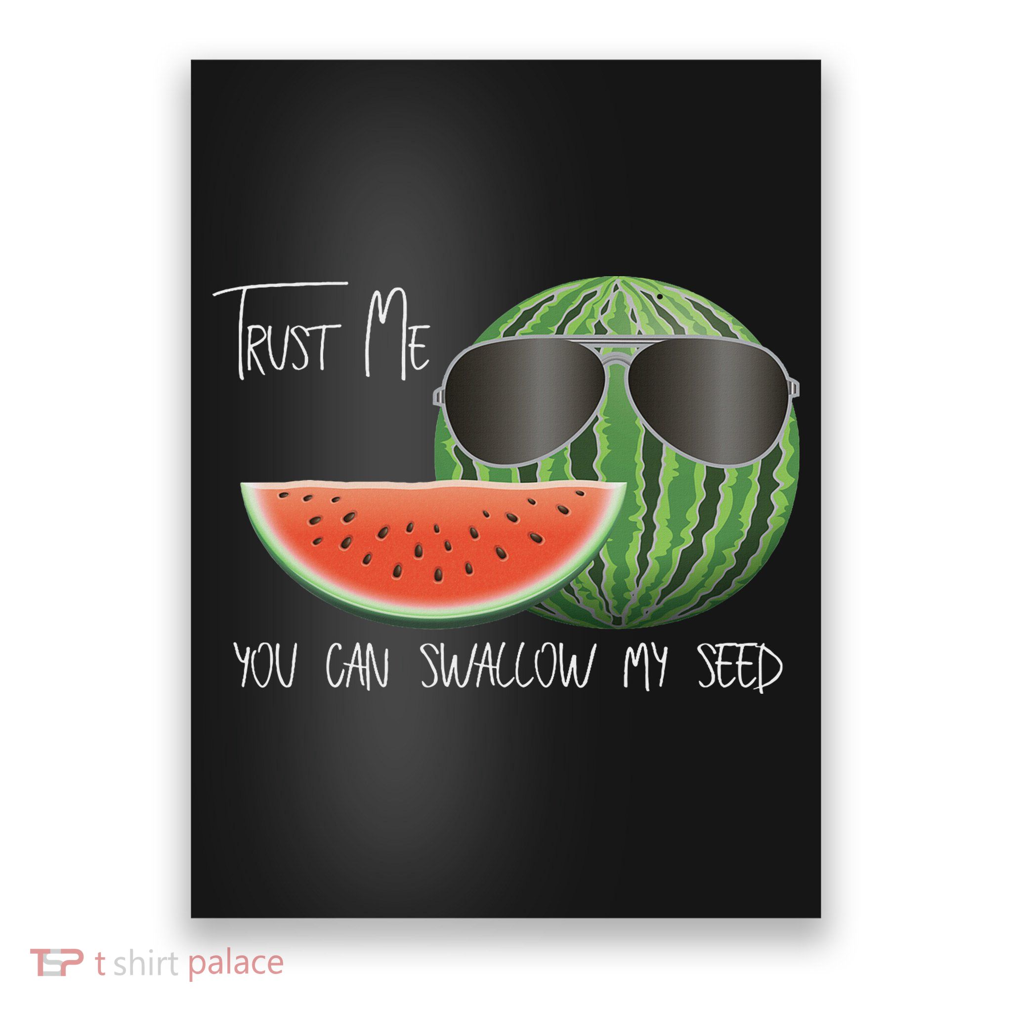 Funny Inappropriate Adult Humor Watermelon Poster