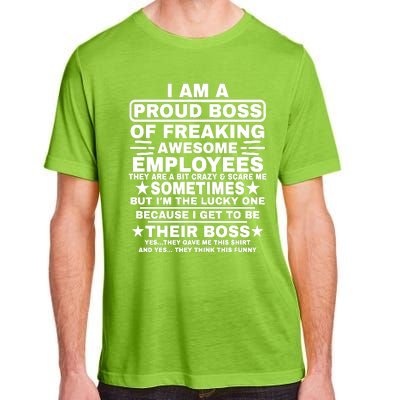 Funny I Am A Proud Boss Of Freaking Awesome Employees Boss Adult ChromaSoft Performance T-Shirt