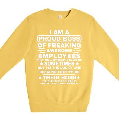 Funny I Am A Proud Boss Of Freaking Awesome Employees Boss Premium Crewneck Sweatshirt