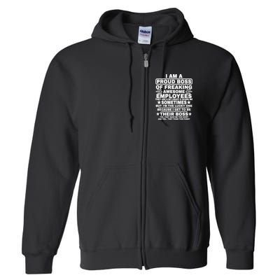 Funny I Am A Proud Boss Of Freaking Awesome Employees Boss Full Zip Hoodie