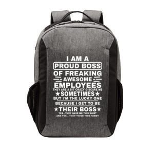 Funny I Am A Proud Boss Of Freaking Awesome Employees Boss Vector Backpack