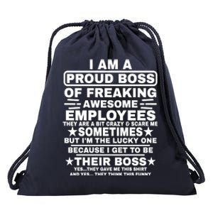 Funny I Am A Proud Boss Of Freaking Awesome Employees Boss Drawstring Bag