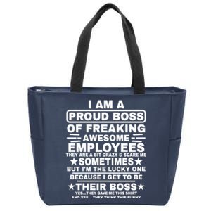 Funny I Am A Proud Boss Of Freaking Awesome Employees Boss Zip Tote Bag