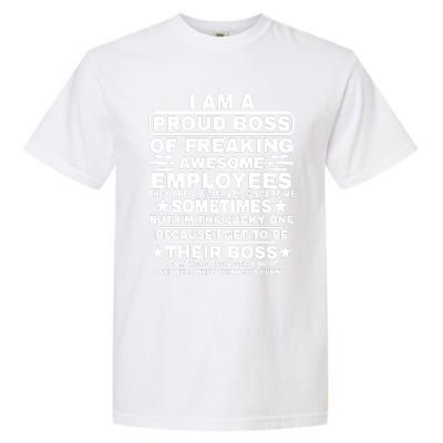 Funny I Am A Proud Boss Of Freaking Awesome Employees Boss Garment-Dyed Heavyweight T-Shirt