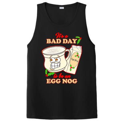 Funny Its A Bad Day To Be An Egg Nog Funny Christma PosiCharge Competitor Tank