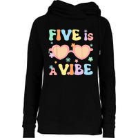 Five Is A Vibe 5 Year Old 5th Birthday Groovy Womens Funnel Neck Pullover Hood