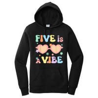 Five Is A Vibe 5 Year Old 5th Birthday Groovy Women's Pullover Hoodie