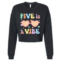 Five Is A Vibe 5 Year Old 5th Birthday Groovy Cropped Pullover Crew