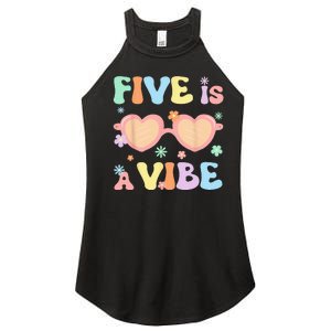 Five Is A Vibe 5 Year Old 5th Birthday Groovy Women's Perfect Tri Rocker Tank