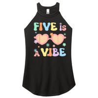 Five Is A Vibe 5 Year Old 5th Birthday Groovy Women's Perfect Tri Rocker Tank