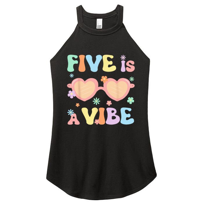 Five Is A Vibe 5 Year Old 5th Birthday Groovy Women's Perfect Tri Rocker Tank