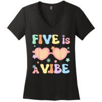 Five Is A Vibe 5 Year Old 5th Birthday Groovy Women's V-Neck T-Shirt