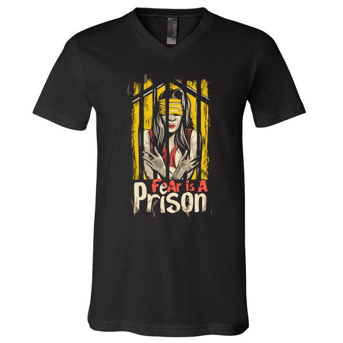 Fear Is A Prison V-Neck T-Shirt