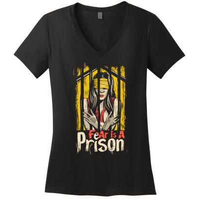 Fear Is A Prison Women's V-Neck T-Shirt