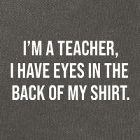 Funny Im A Teacher I Have Eyes In The Back Of My Shirt Front And Back Cotton Canvas Backpack