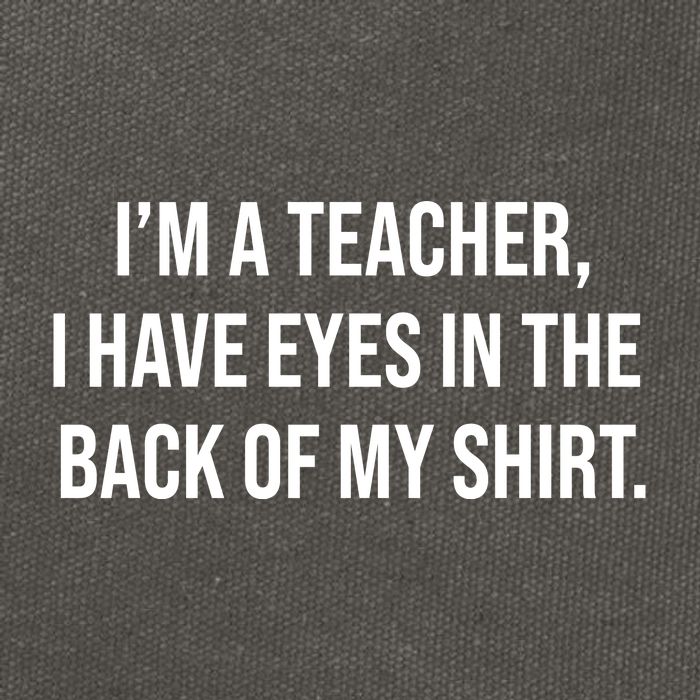 Funny Im A Teacher I Have Eyes In The Back Of My Shirt Front And Back Cotton Canvas Backpack