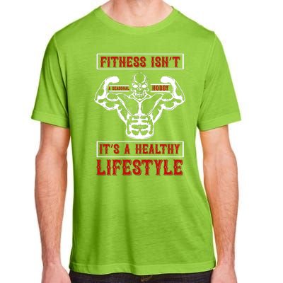 Fitness Isn't A Seasonal Hobby It's A Healthy Lifestyle Adult ChromaSoft Performance T-Shirt