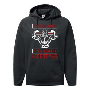 Fitness Isn't A Seasonal Hobby It's A Healthy Lifestyle Performance Fleece Hoodie