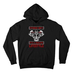 Fitness Isn't A Seasonal Hobby It's A Healthy Lifestyle Hoodie