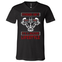 Fitness Isn't A Seasonal Hobby It's A Healthy Lifestyle V-Neck T-Shirt