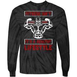 Fitness Isn't A Seasonal Hobby It's A Healthy Lifestyle Tie-Dye Long Sleeve Shirt