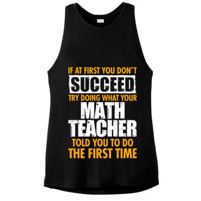 Funny If At First You Don't Succeed Math Teacher Ladies PosiCharge Tri-Blend Wicking Tank