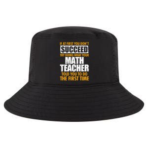 Funny If At First You Don't Succeed Math Teacher Cool Comfort Performance Bucket Hat