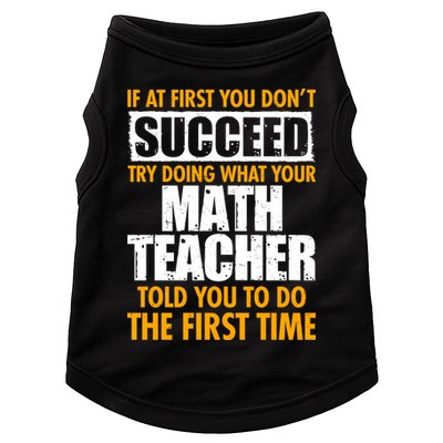 Funny If At First You Don't Succeed Math Teacher Doggie Tank